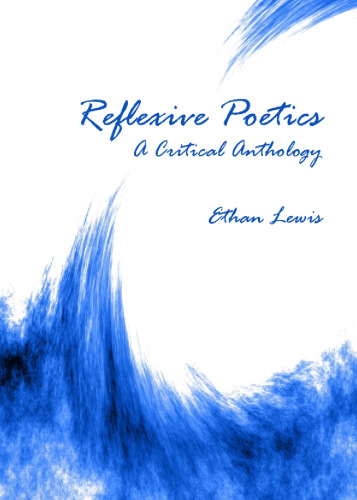 Reflexive poetics : a critical anthology