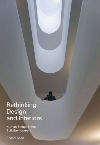 Rethinking design and interiors : human beings in the built environment