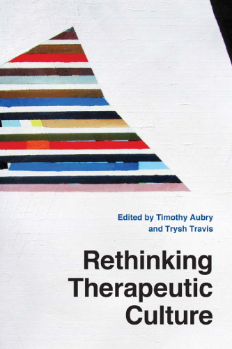 Rethinking therapeutic culture