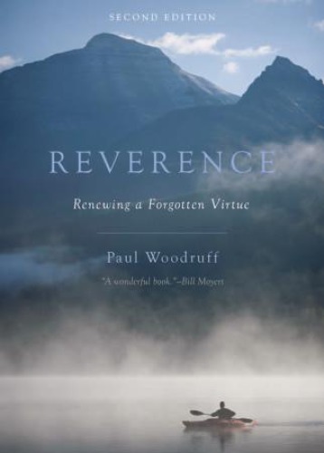 Reverence : renewing a forgotten virtue