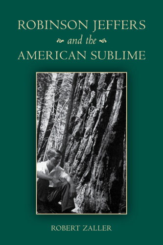 Robinson Jeffers and the American sublime