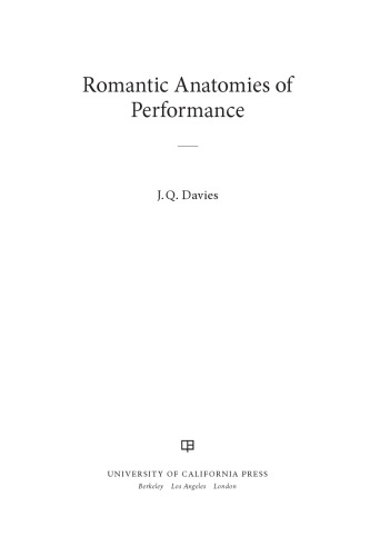 Romantic anatomies of performance