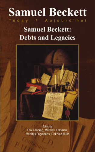 Samuel Beckett : debts and legacies