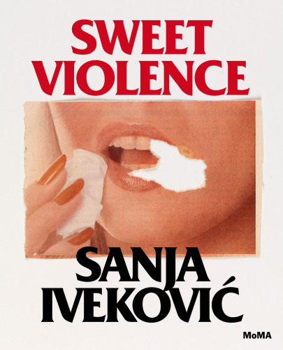 Sanja Ivekovic : sweet violence