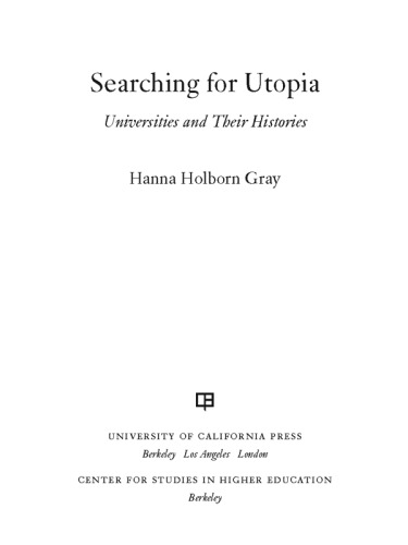 Searching for Utopia : universities and their histories