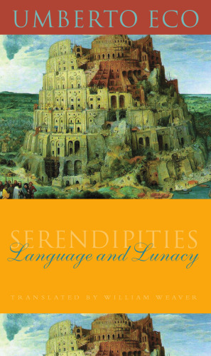 Serendipities : language & lunacy