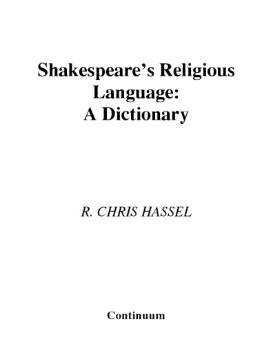 Shakespeare's religious language : a dictionary