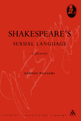 Shakespeare's sexual language : a glossary