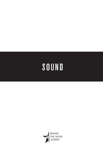 Sound: Dialogue, Music, and Effects