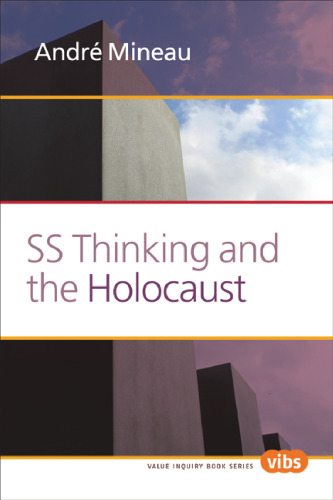SS Thinking and the Holocaust