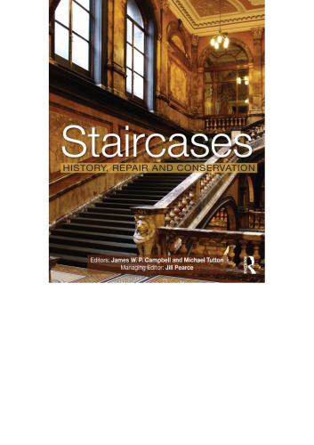 Staircases: History, Repair and Conservation