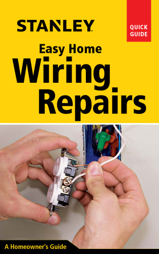 Stanley easy home wiring repairs