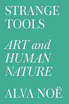 Strange tools : art and human nature