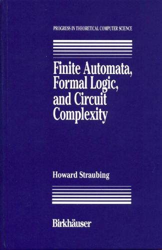 Finite Automata, Formal Logic, and Circuit Complexity