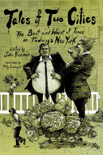 Tales of two cities : the best and worst of times in today's New York