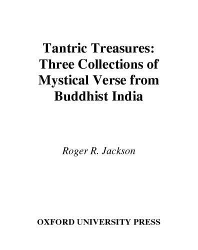 Tantric treasures : three collections of mystical verse from Buddhist India