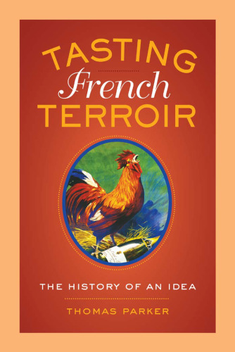 Tasting French terroir : the history of an idea