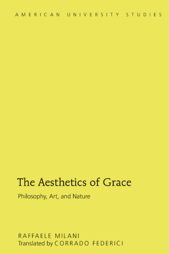 The Aesthetics of Grace: Philosophy, Art, and Nature