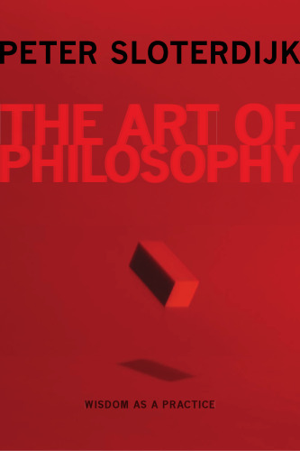The art of philosophy : wisdom as a practice