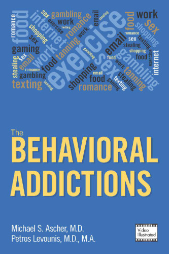 The behavioral addictions