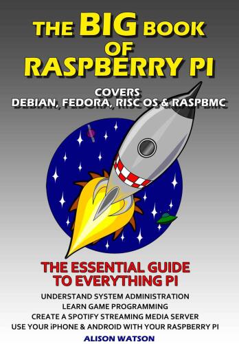 The big book of Raspberry Pi