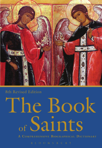 The book of saints : a comprehensive bibliographical dictionary