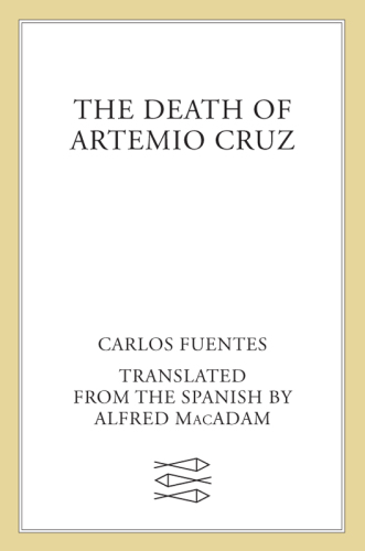 The Death of Artemio Cruz