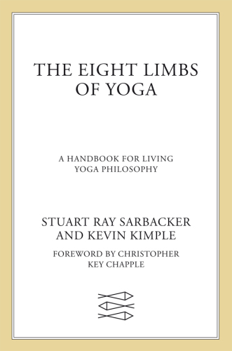The eight limbs of yoga : a handbook for living yoga philosophy
