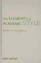 The elements of academic style : writing for the humanities