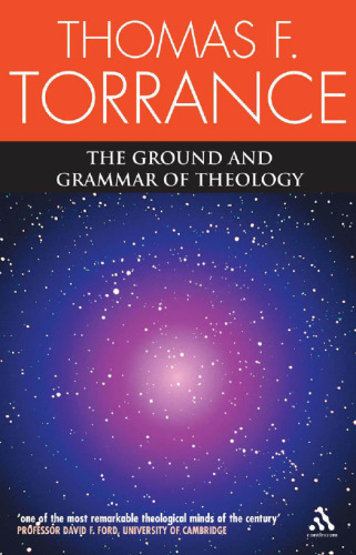 The ground and grammar of theology : consonance between theology and science