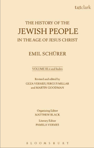 The History of the Jewish People in the Age of Jesus Christ: Volume 3.ii and Index