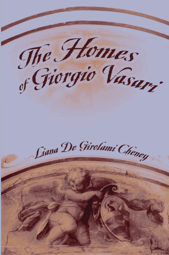 The homes of Giorgio Vasari