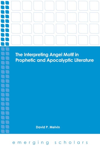 The interpreting angel motif in prophetic and apocalyptic literature