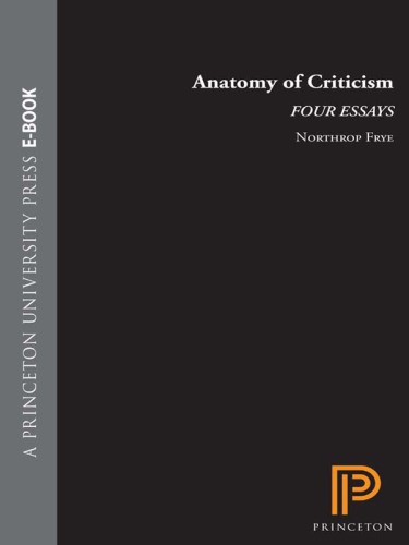 Anatomy of Criticism  FOUR ESSAYS