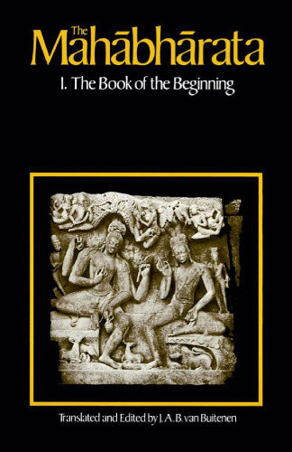 The Mahabharata, Volume 1: Book 1:  The Book of the Beginning