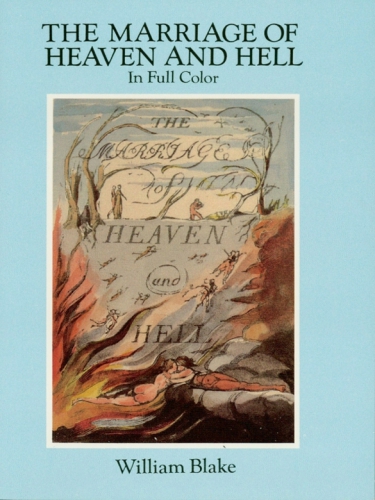 The marriage of Heaven and Hell : in full color