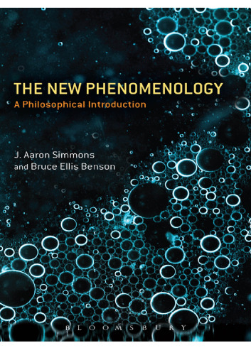 The New Phenomenology: A Philosophical Introduction