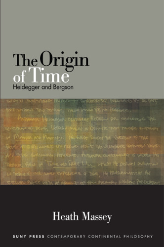 The Origin of Time: Heidegger and Bergson