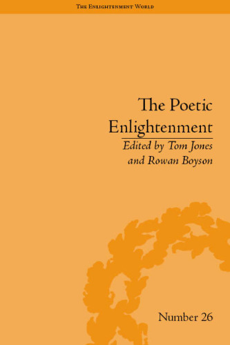 The poetic Enlightenment : poetry and human science, 1650-1820
