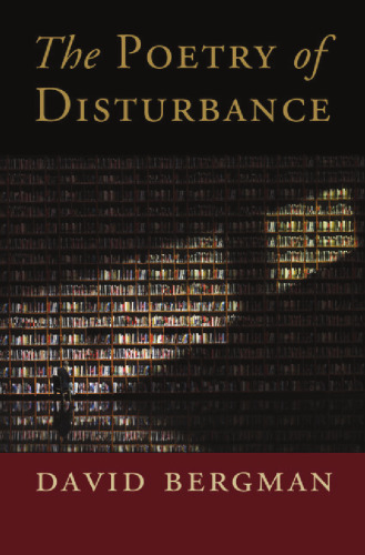 The Poetry of Disturbance : the discomforts of Post-War American poetry