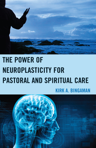 The power of neuroplasticity for pastoral and spiritual care