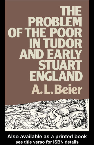 Problem of the Poor in Tudor and Early Stuart England