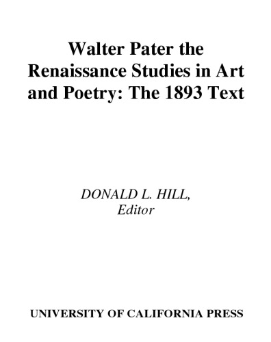 The Renaissance : Studies in Art and Poetry