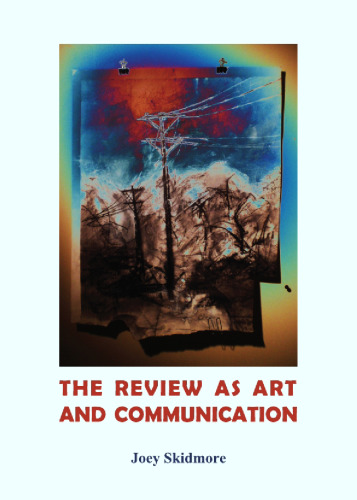 The review as art and communication