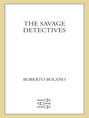 The Savage Detectives