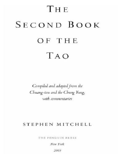 The second book of the Tao : compiled and adapted from the Chuang-tzu and the Chung yung, with commentaries
