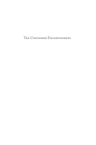 The unfinished Enlightenment : description in the age of the encyclopedia