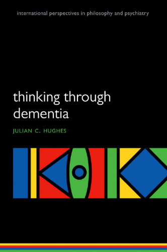 Thinking through dementia