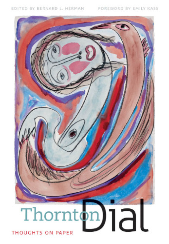 Thornton Dial : Works on Paper