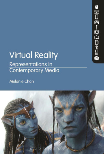 Virtual reality : representations in contemporary media
